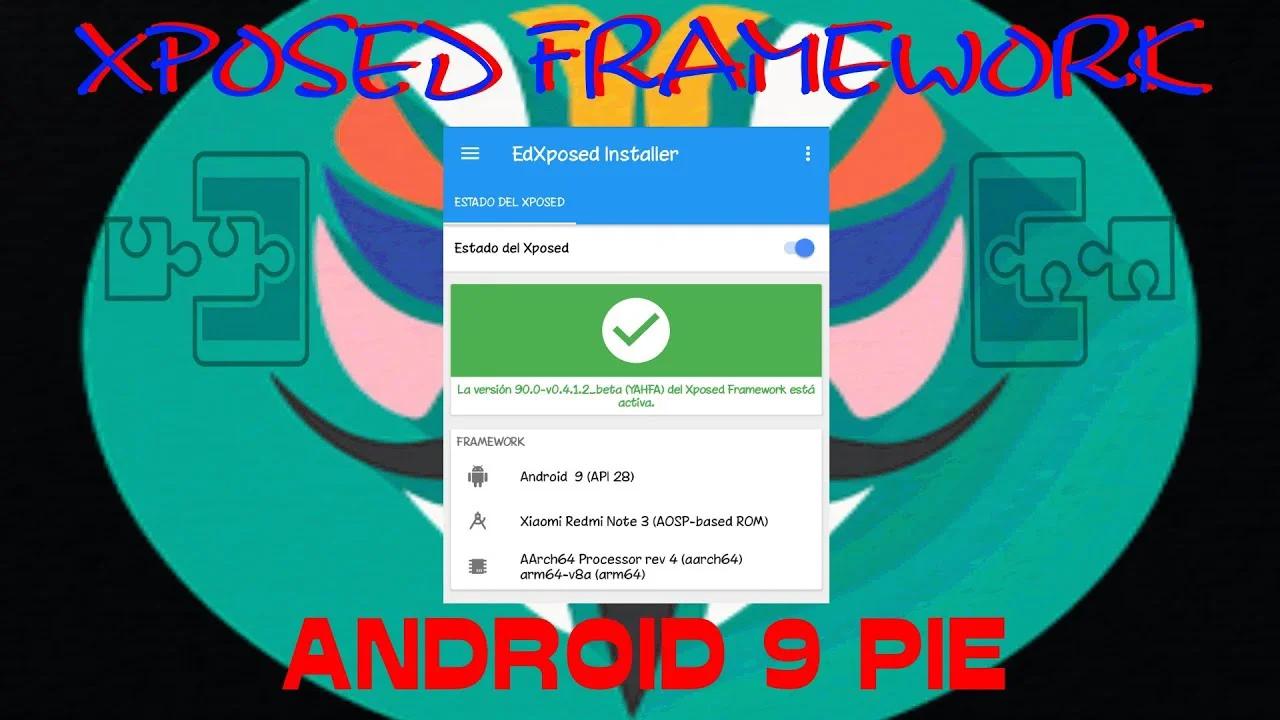 Tutorial Xposed Framework Android 9 Pie | EDXposed y GravityBox Con Magisk