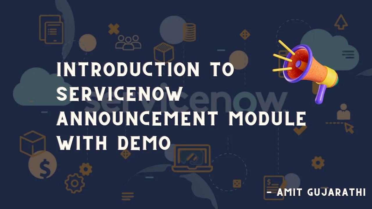ServiceNow Announcement Module: Simplify Communication Across Your ...