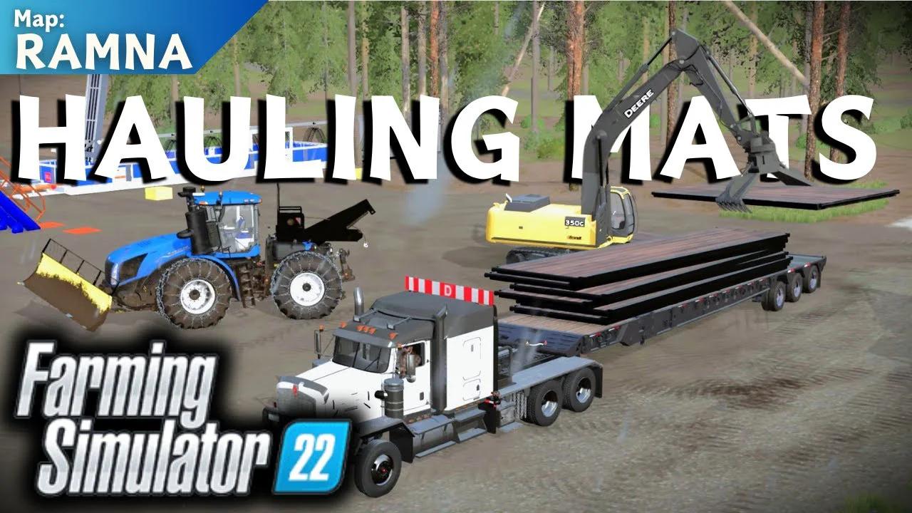Hauling Rig Mats | Realistic First Person | - RAMNA - FS22