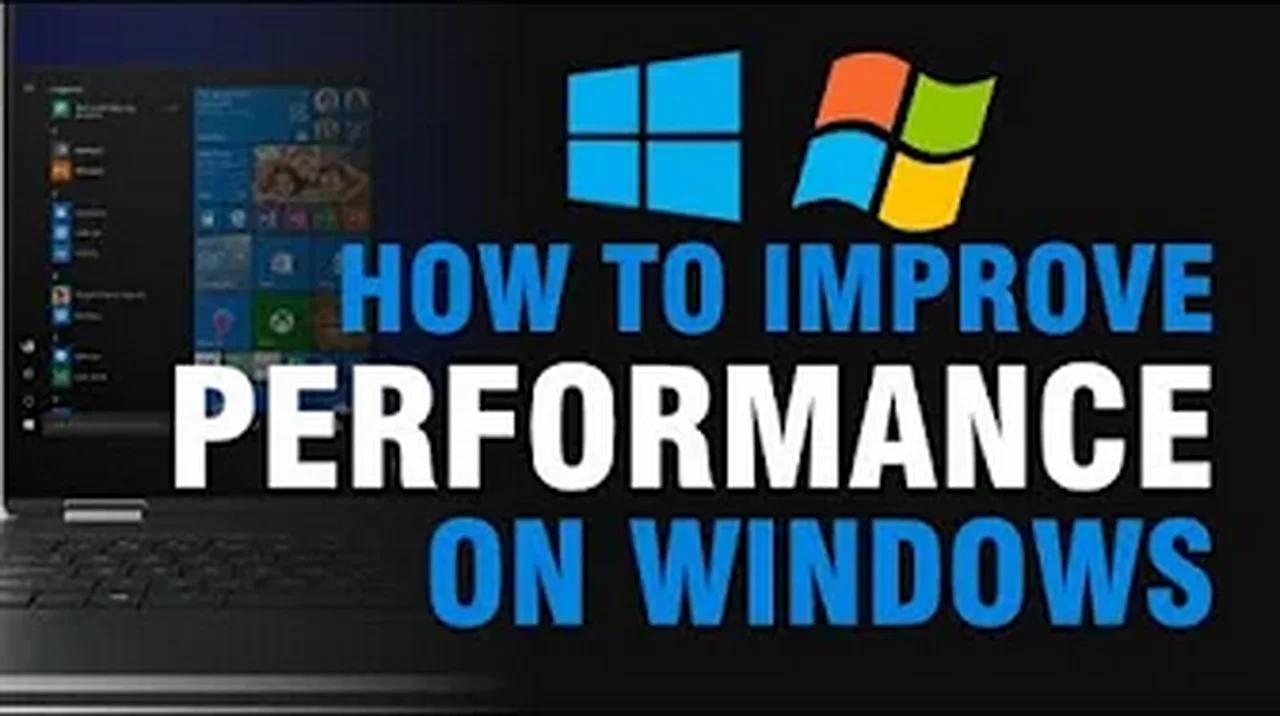 How to Improve Computer Performance Windows