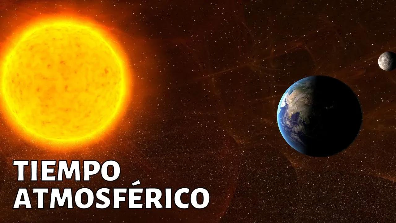 ¿Qué es el TIEMPO ATMOSFÉRICO y cómo se forma?☀️