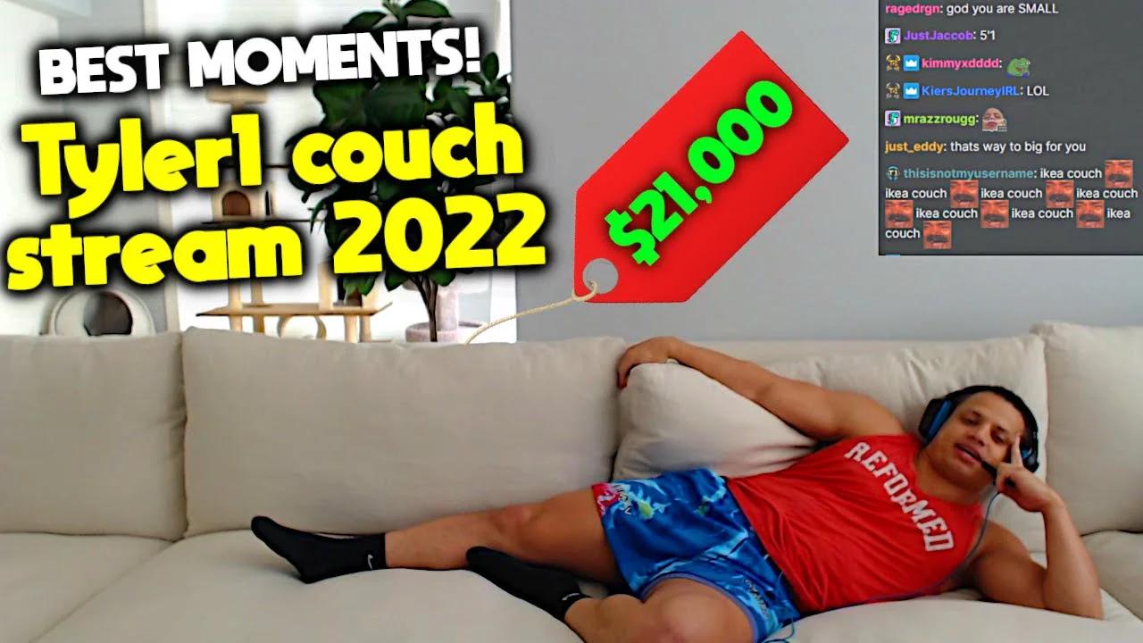 Tyler1 The Best Moments of Couch Stream 2022