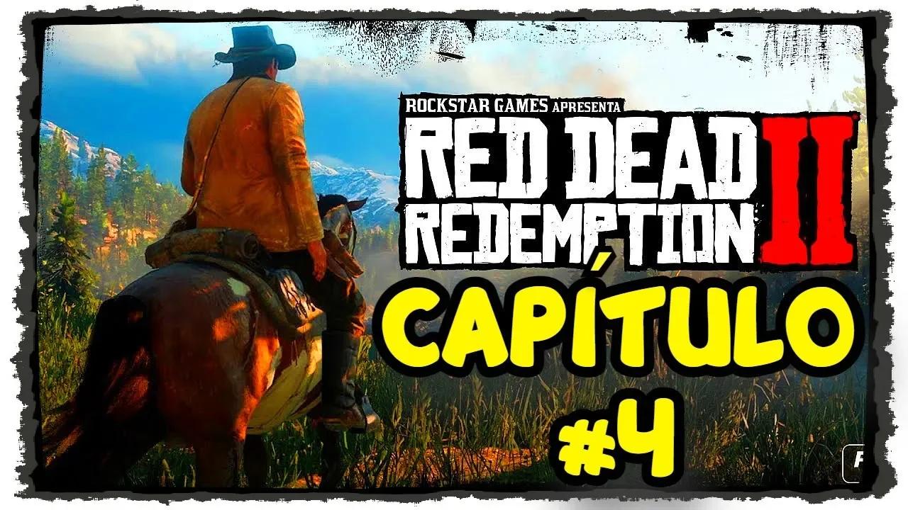 👉 RED DEAD REDEMPTION 2 👈 Capítulo #4 - Let’s Play/Gameplay en Español ...