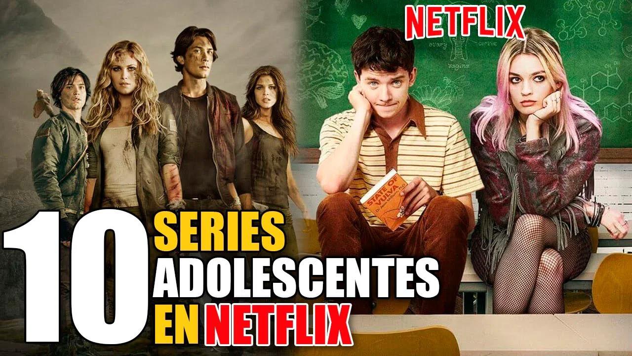 10 Mejores Series Adolescentes! NETFLIX