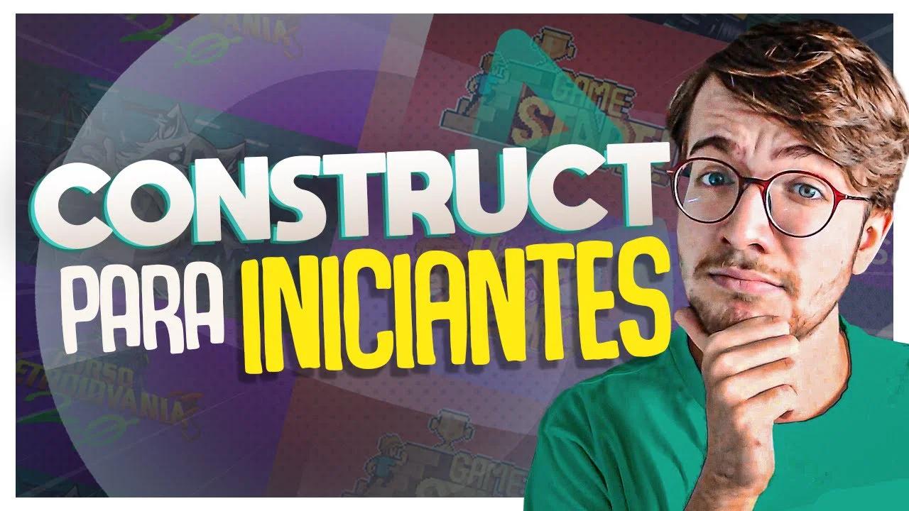 CONSTRUCT 2 E 3 PARA INICIANTES - Aprenda como usar o Construct para ...
