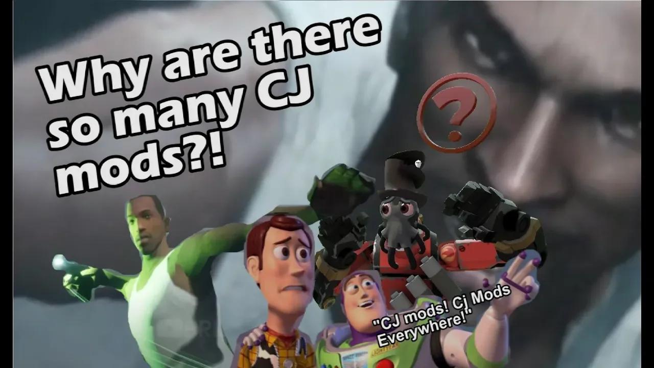 Why are CJ Mods Everywhere?!