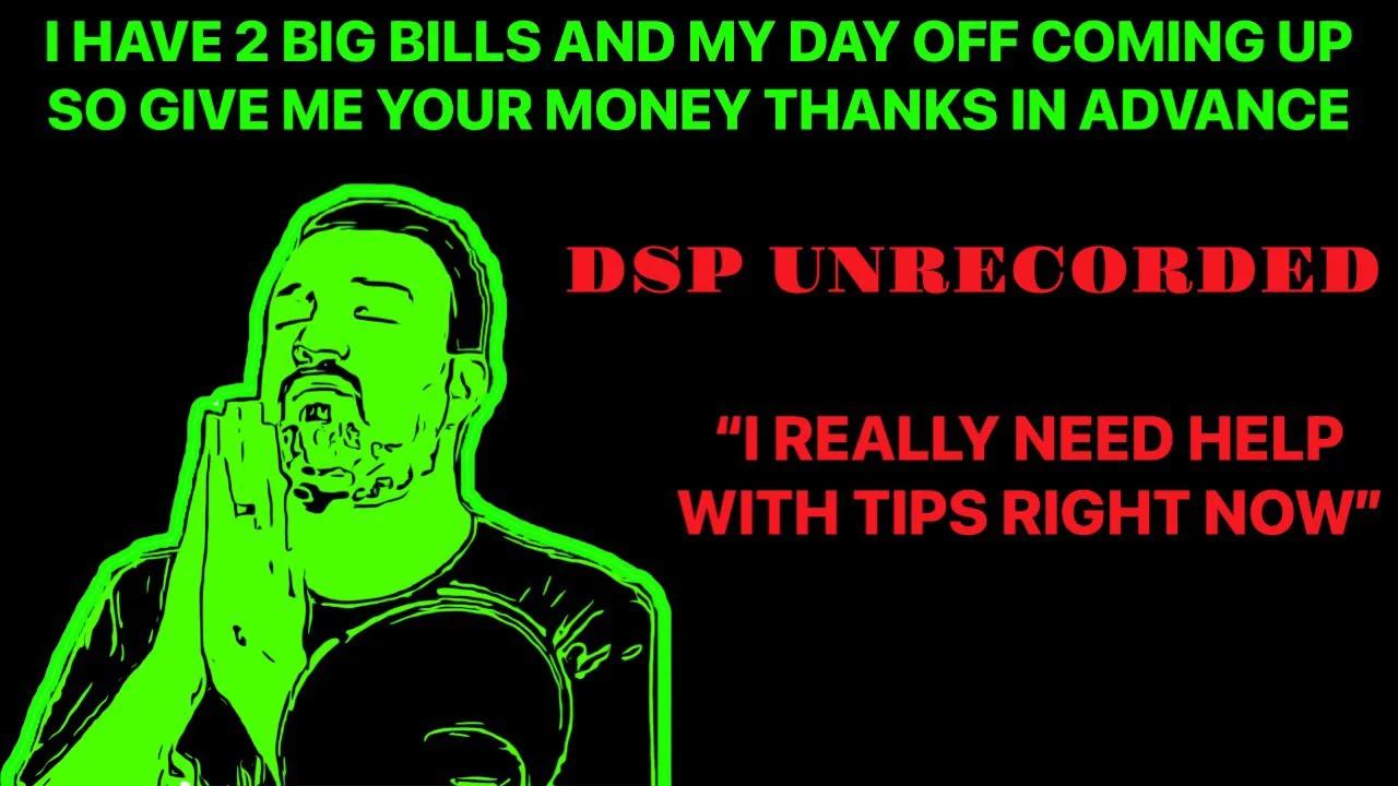 DSP Unrecorded Begging AGAIN For Day Off And 2 Big Bills Before Wo Long ...