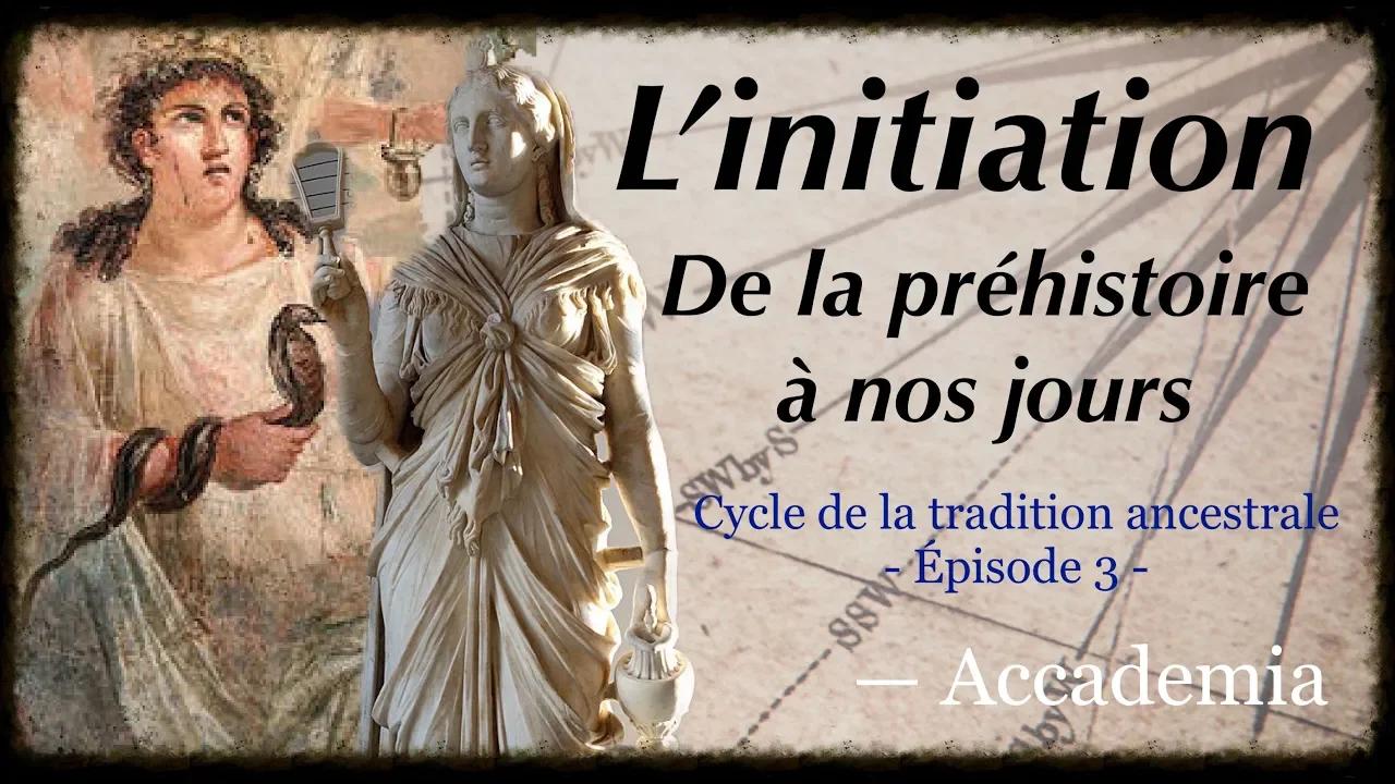 Les rites initiatiques, de la préhistoire à nos jours - Cycle des ...