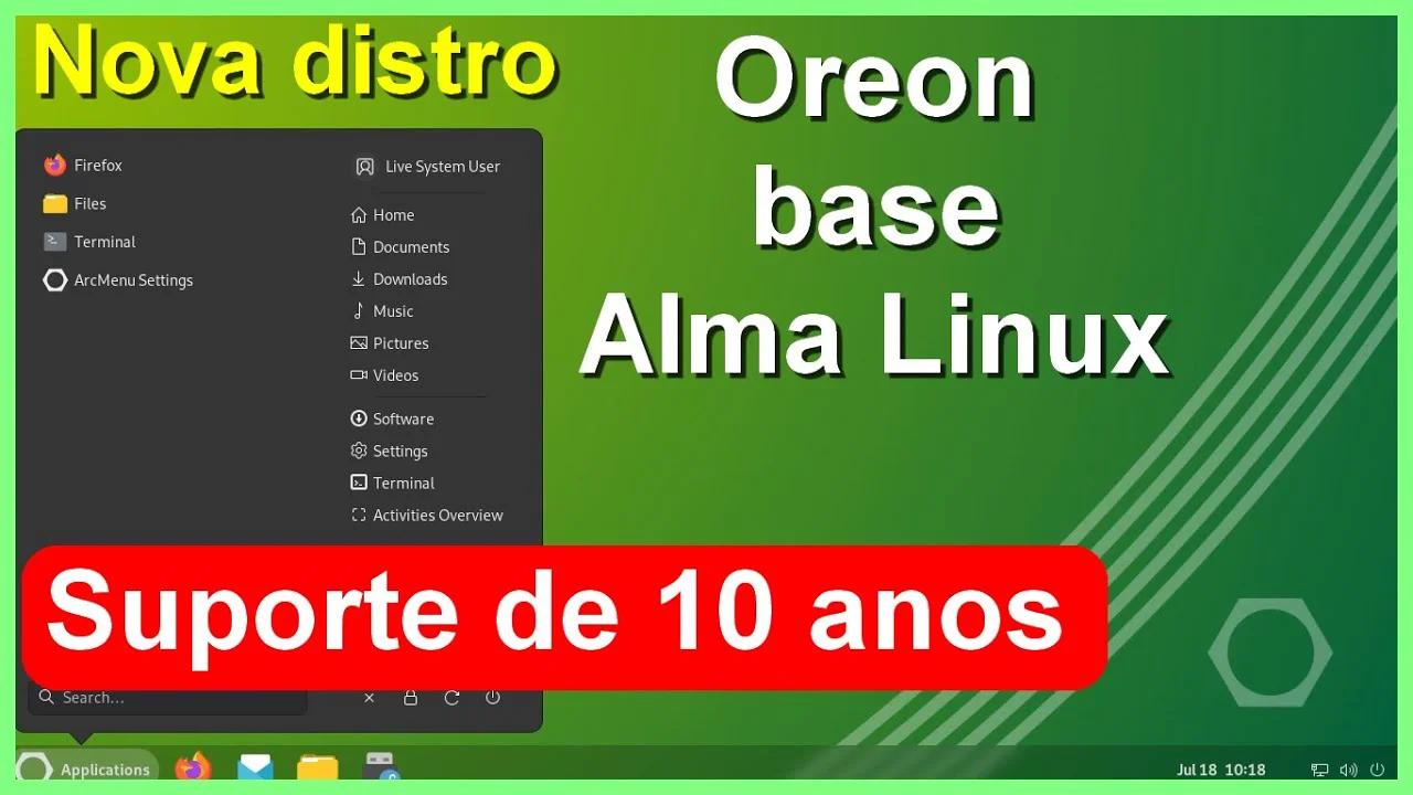 Distro Nova. Oreon baseado no Alma Linux. Suporte por 10 anos.