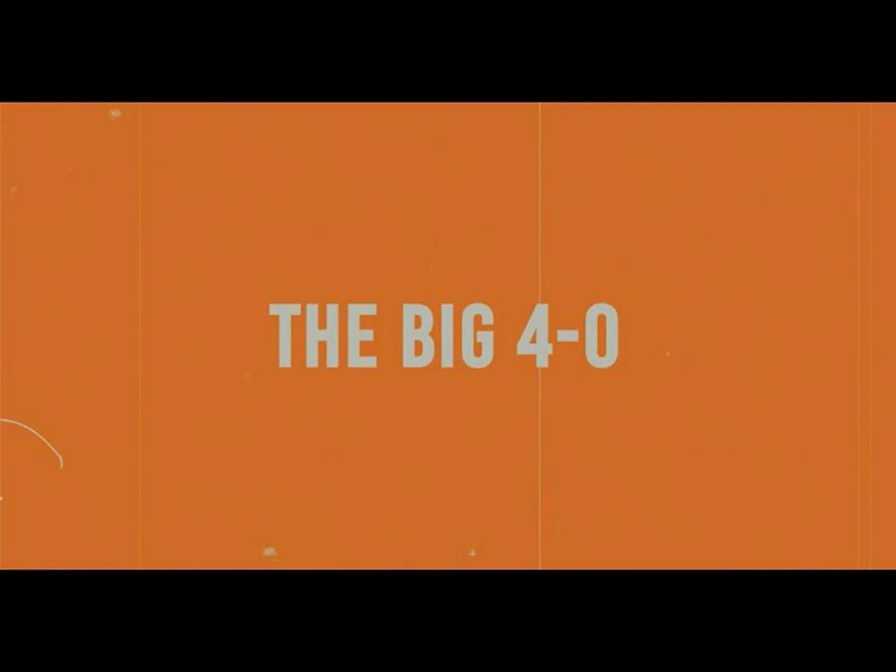 The Big 4 0 Pitch
