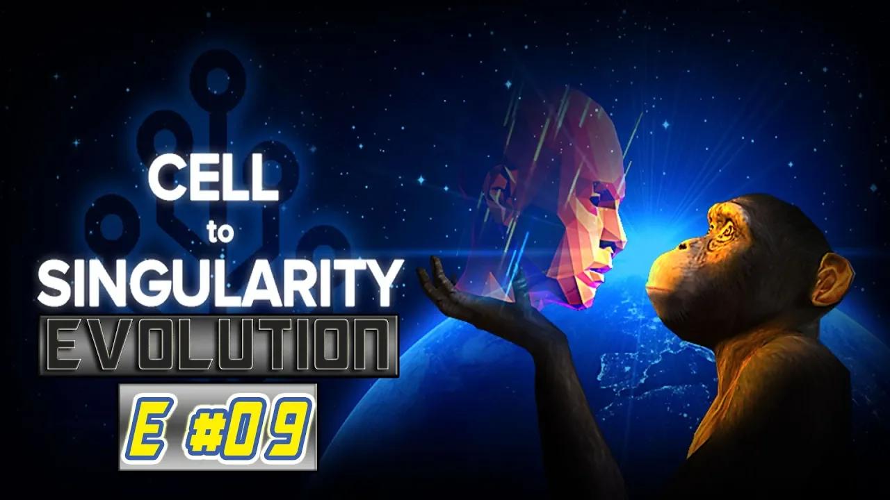 Cell to Singularity: Evolution Episode 09