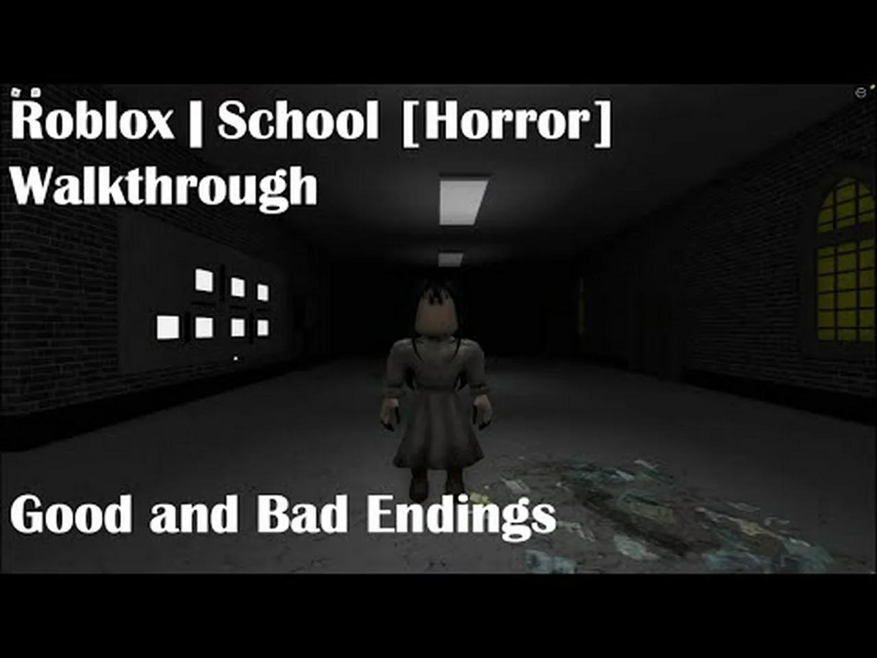 Roblox School Horror Walkthrough Good And Bad Endings