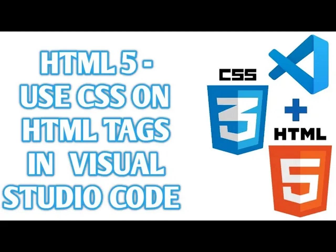 HTML 5 - How to Apply CSS On Html Images and Text Visual Studio Code