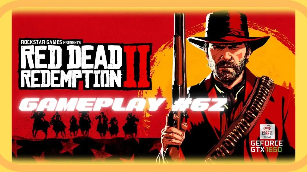 Red Dead Redemption 2 GAMEPLAY 62 (NO Commentary) Walkthrough