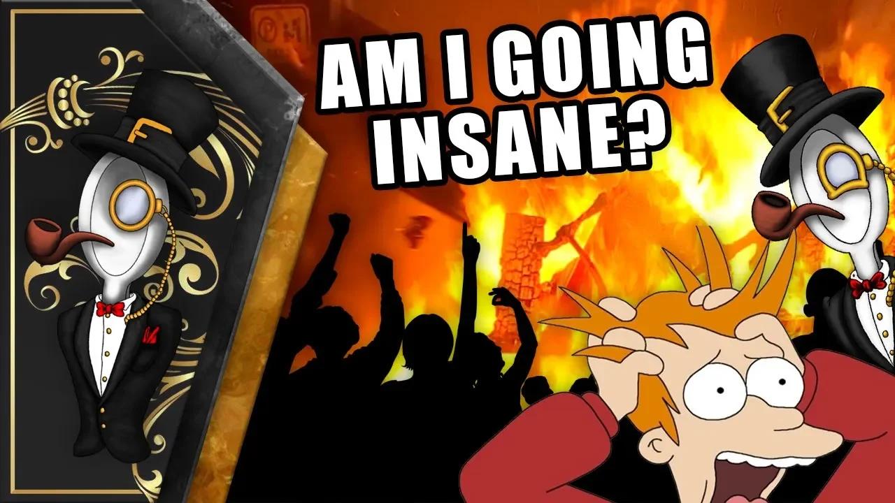 Am I Going Insane?