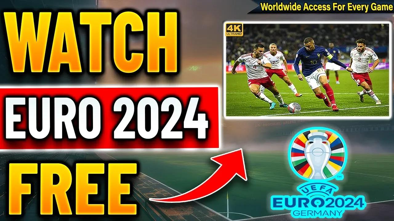 🔴How To Watch Euro 2024 Live FREE