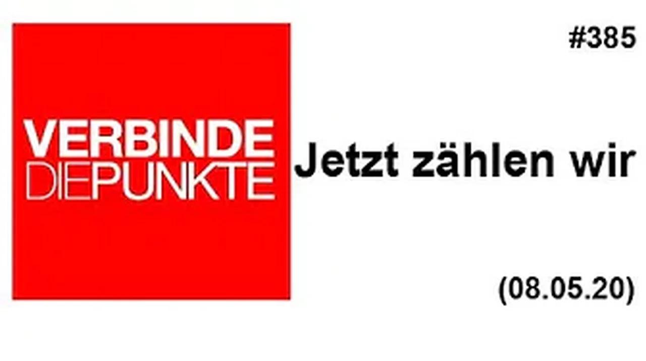 Verbinde die Punkte #385: Jetzt zählen wir (08.05.2020)