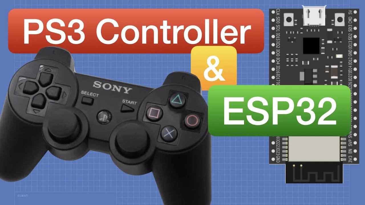 Using PS3 Controllers with ESP32 Build Custom Remote Controls