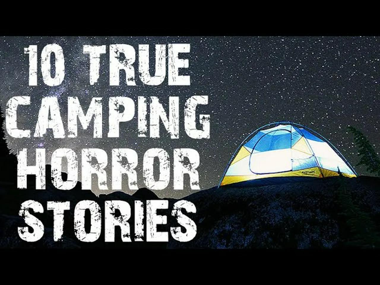 10 True Disturbing Camping In The Deep Woods Horror Stories Scary