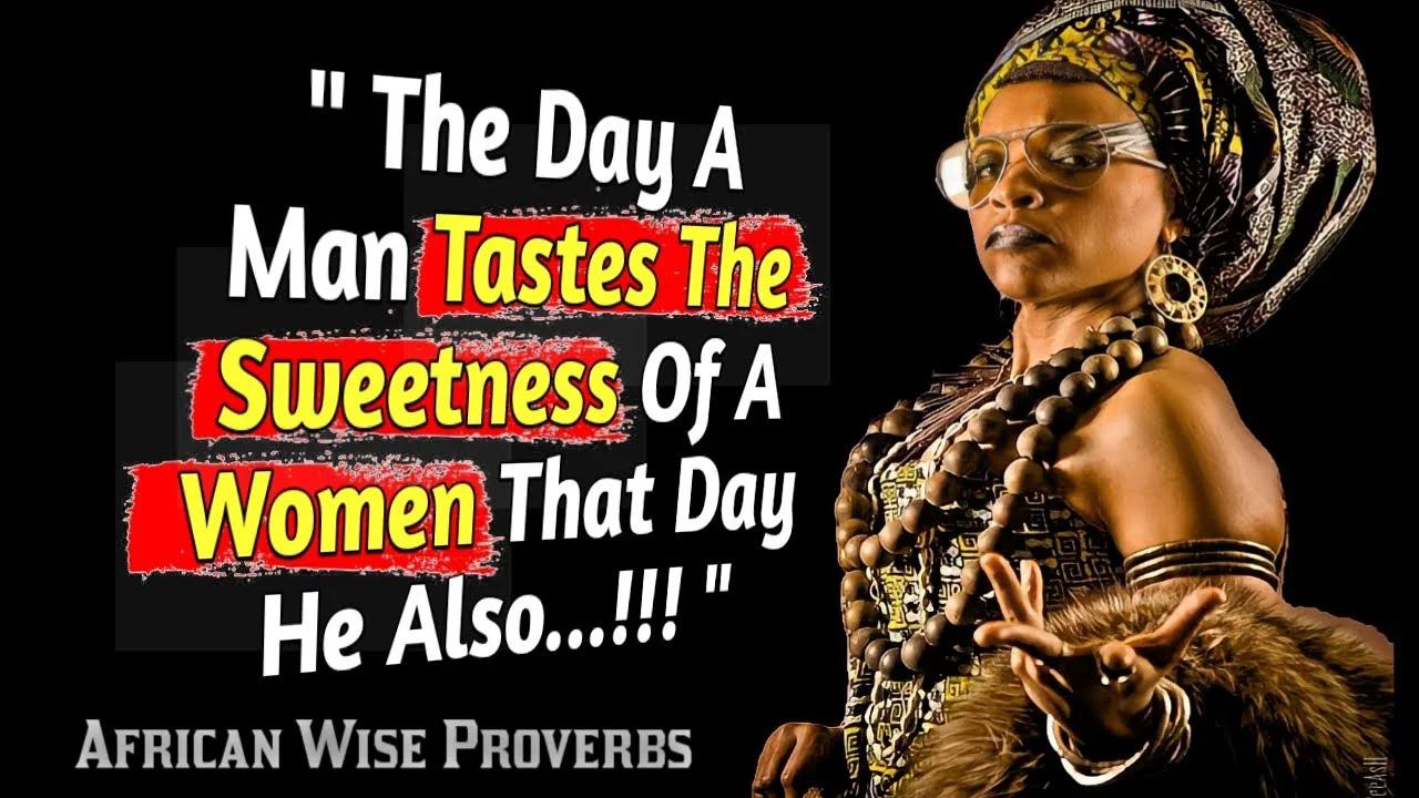 Ancient African Wise Proverbs And Sayings Deep African Wisdom Quotes