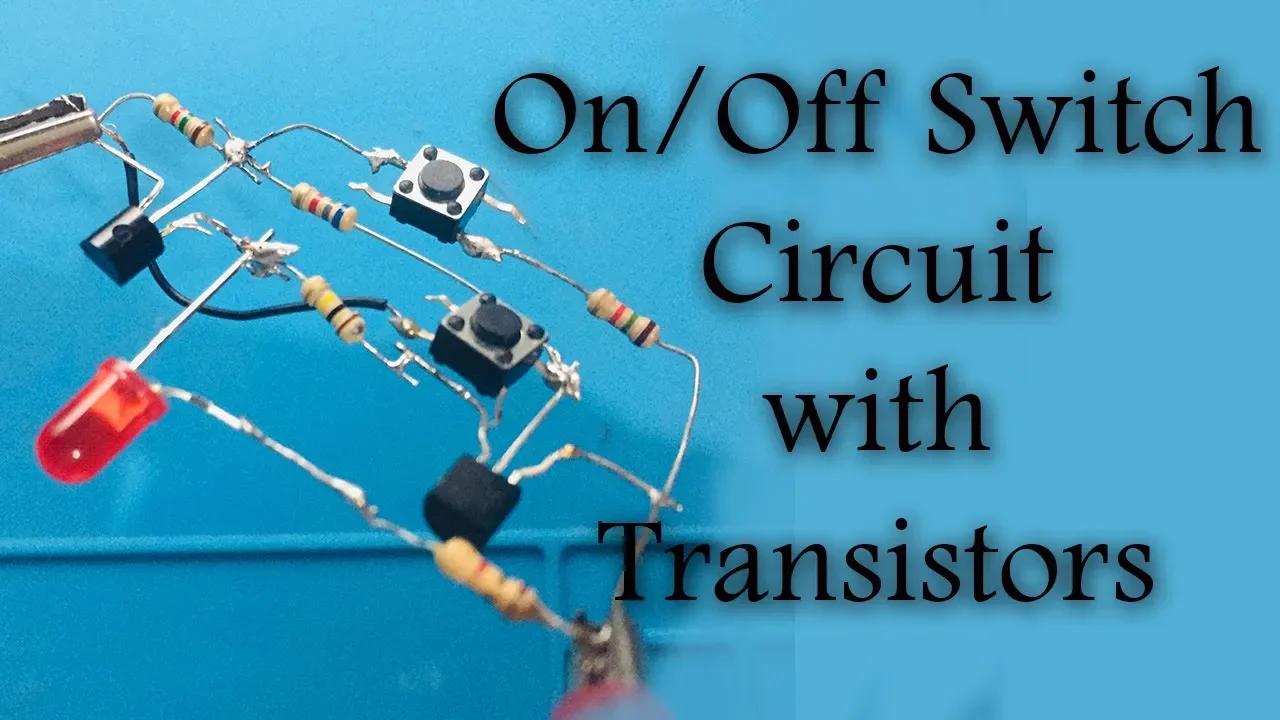 Push button On/Off Switches with Transistors