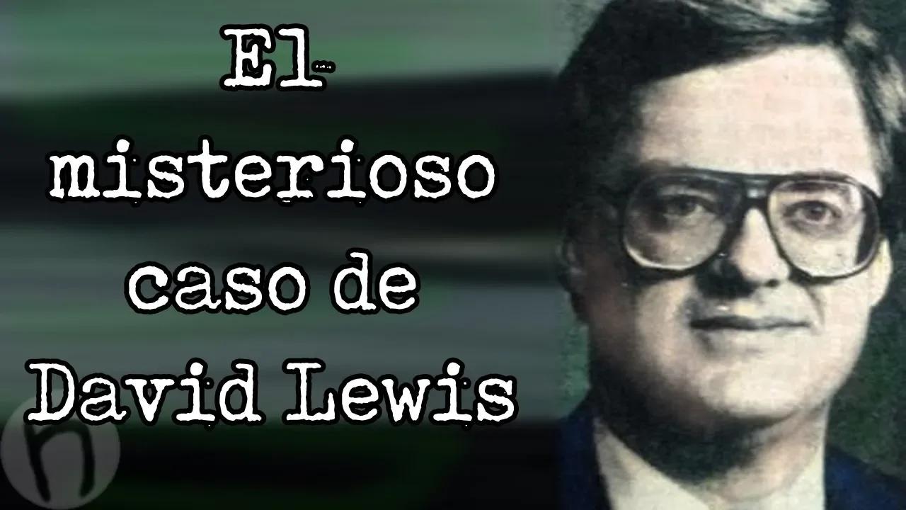 El misterioso caso de David Lewis