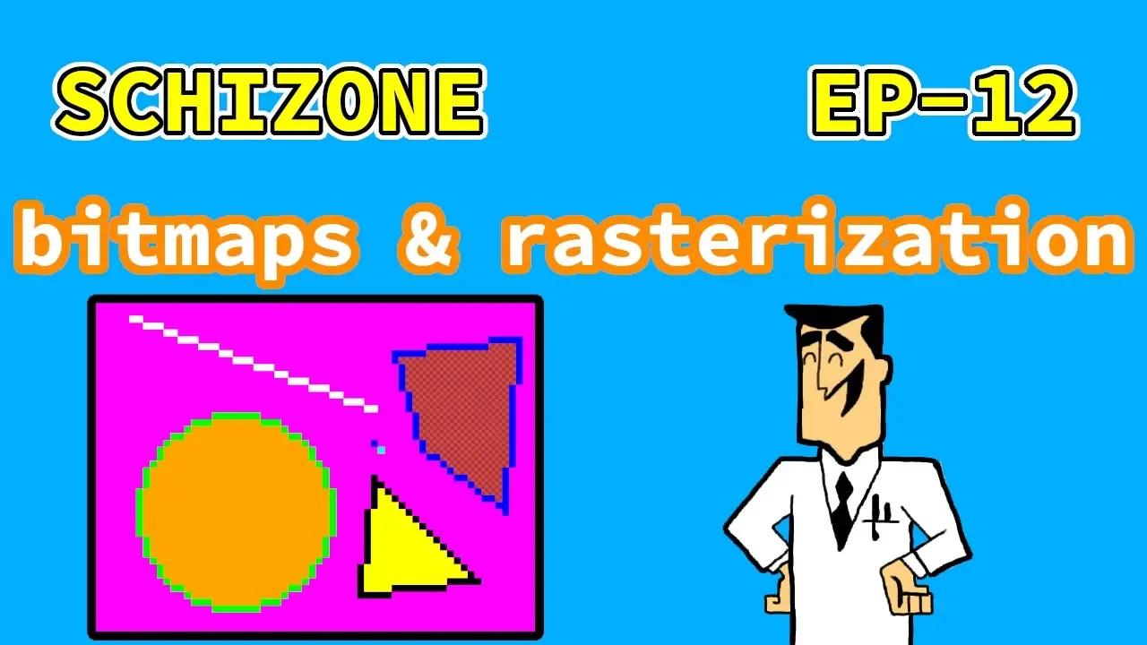 bitmaps and rasterization in x86 assembly | SCHIZONE EP-12