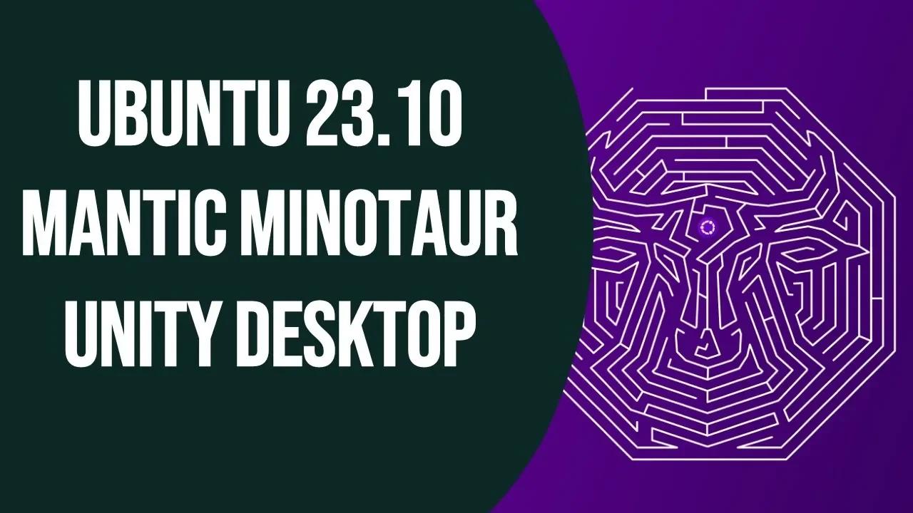 Ubuntu im alten gewandt Unity 23.10