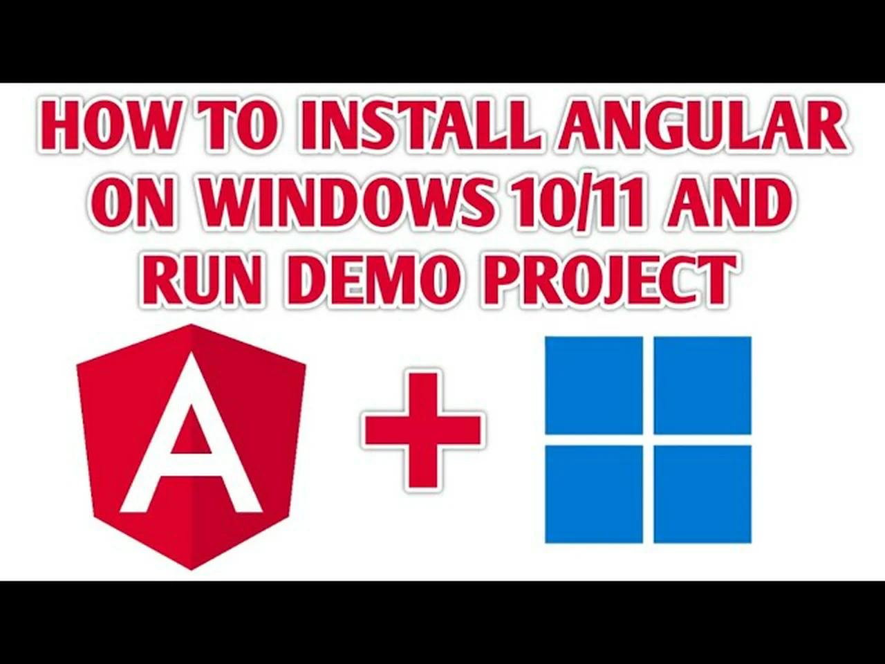 How to install angular on windows 10 11 2023 update 