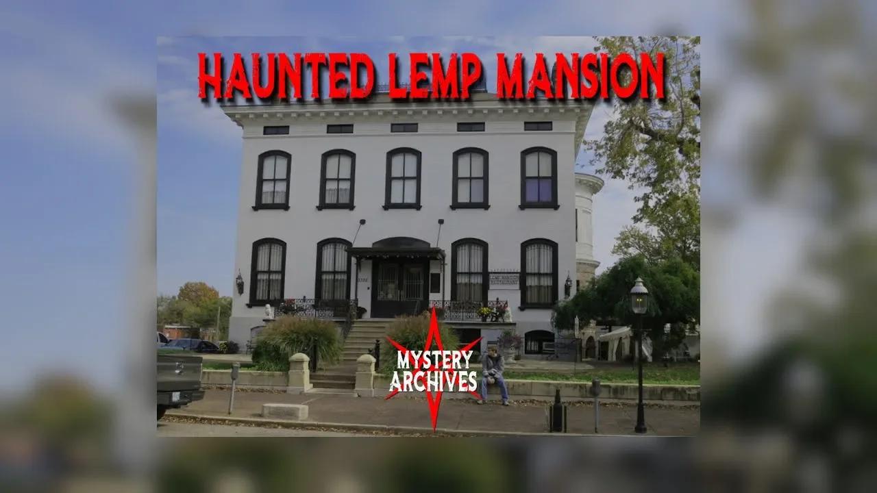lemp mansion haunted history