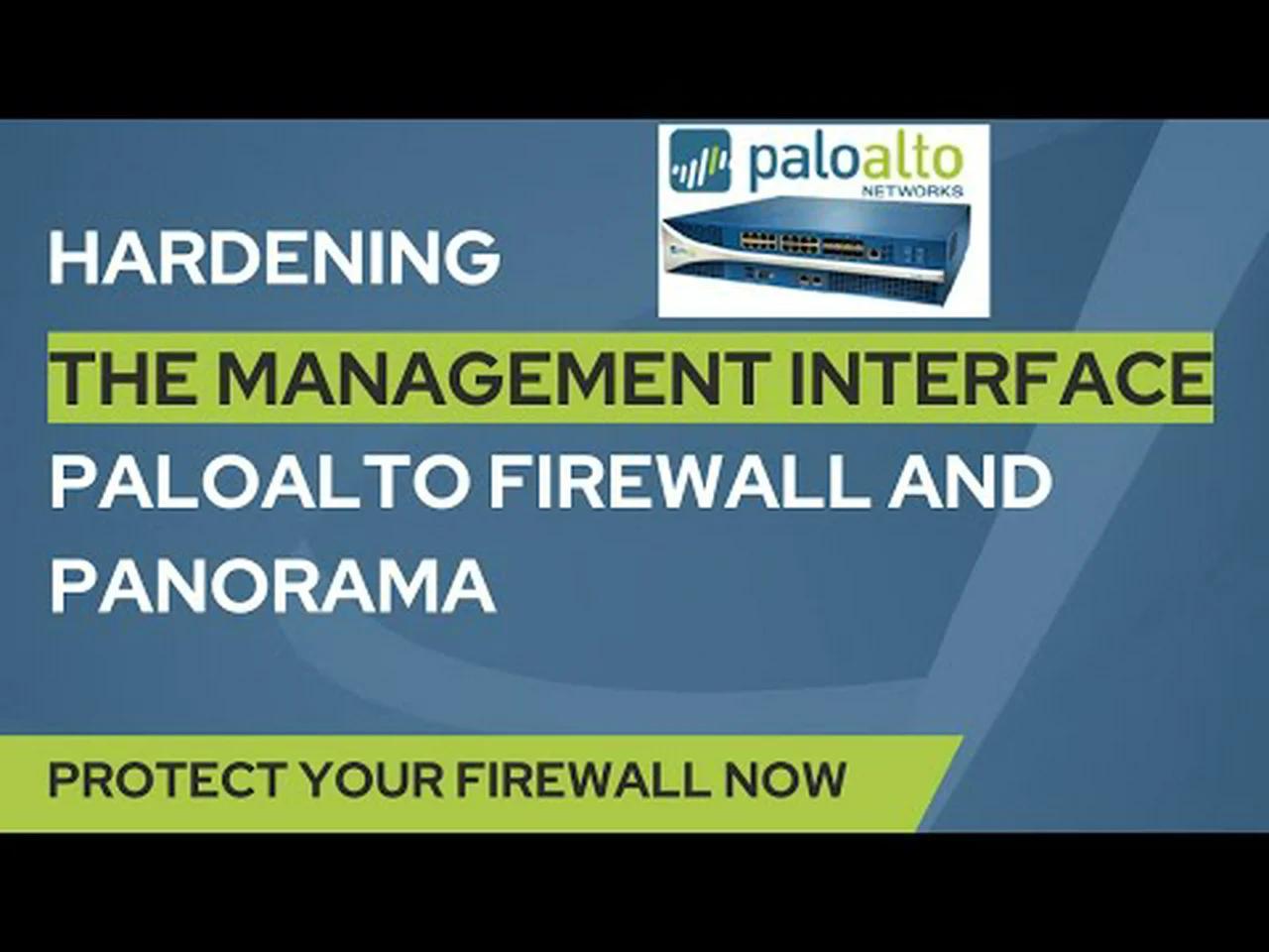 Hardening the management interface - Palo Alto Firewall and Panorama # ...