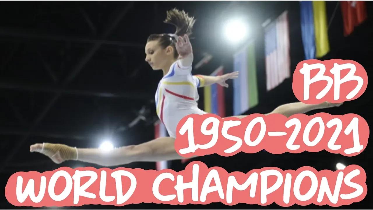 all-gymnastics-world-champions-on-beam-1950-2021