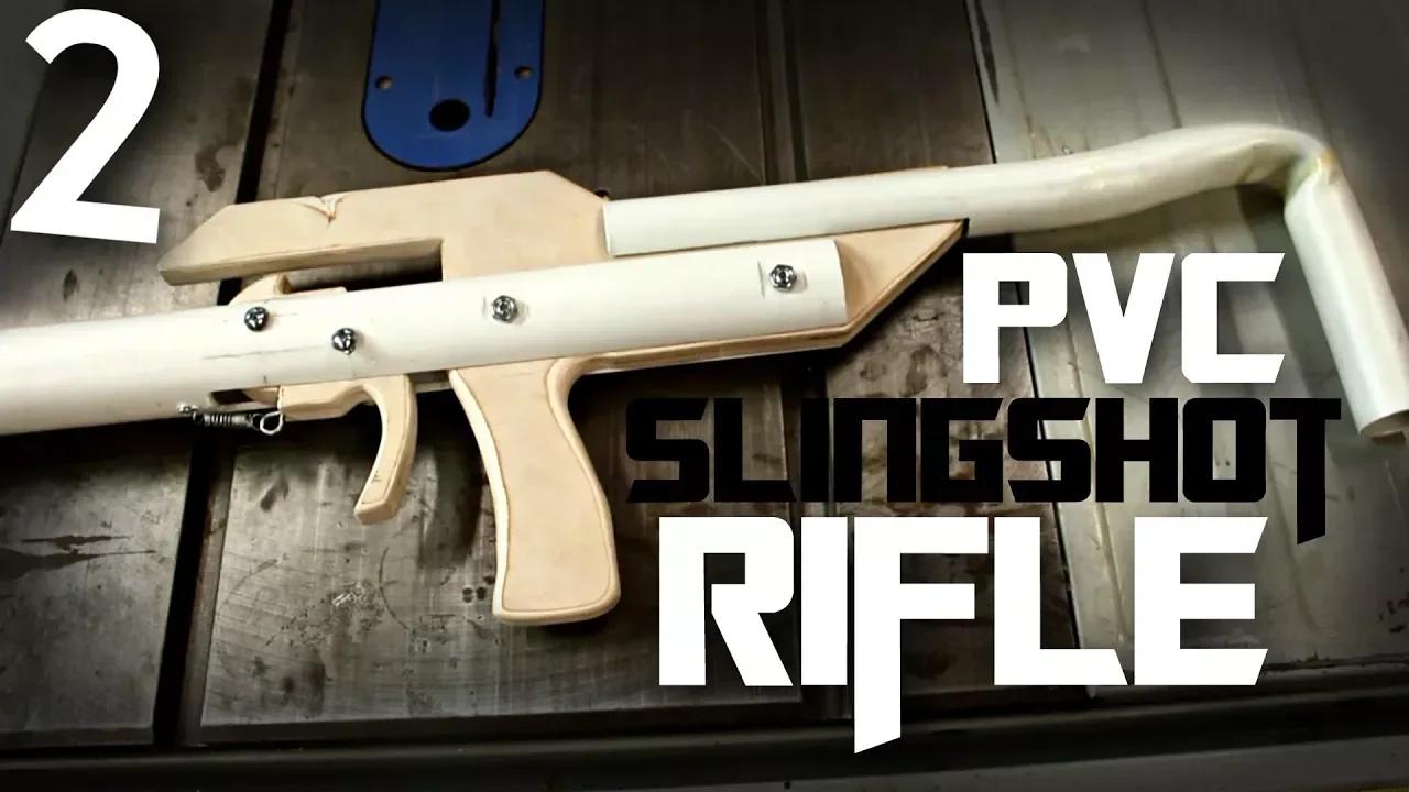 PVC Slingshot Rifle (build challenge) | Part 2