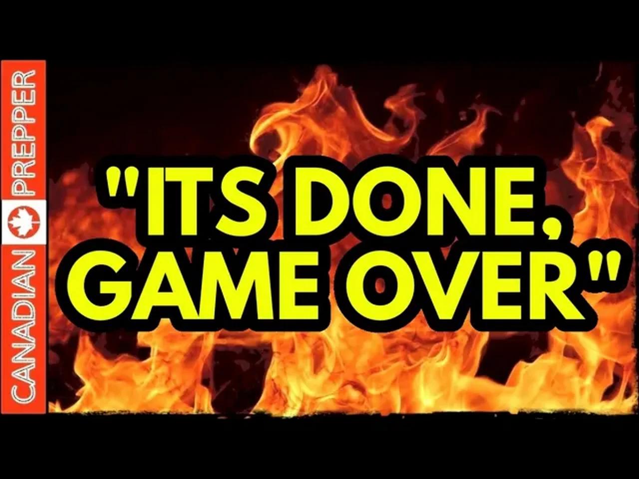 URGENT WARNING: "THE Games OVER" Prepare IMMEDIATELY