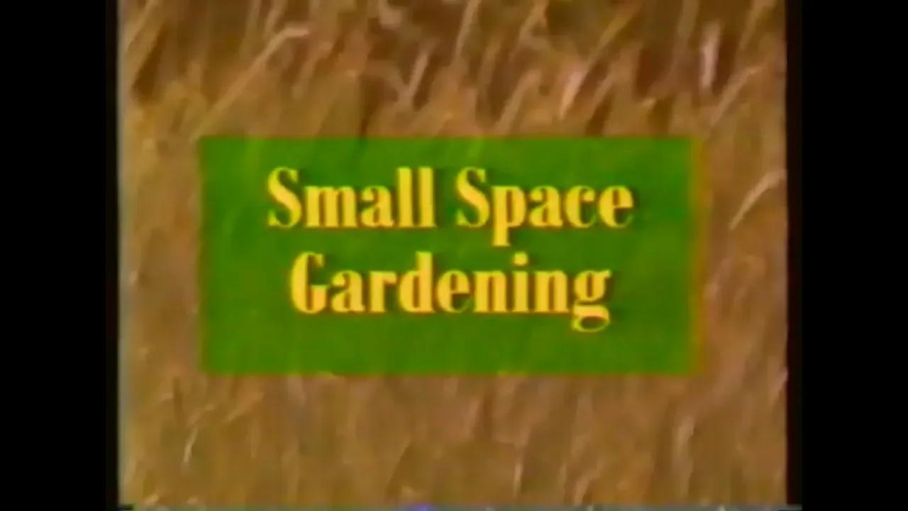 Gardening Naturally S01E17 Small Space Gardening