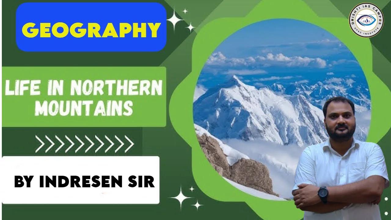 Northern Mountain introduction Physical geography By indersen sir