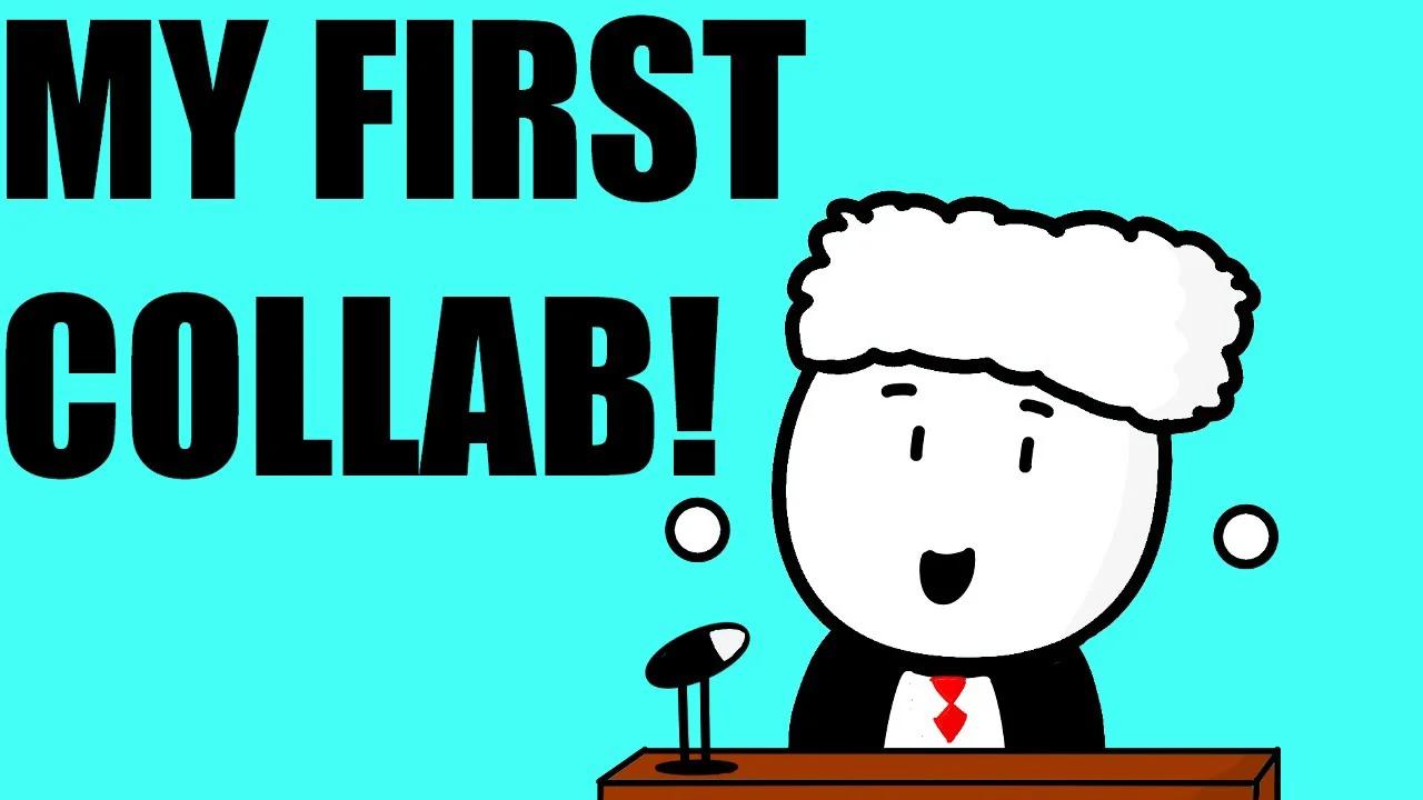 My First Collab Feat Unnecessary Rants