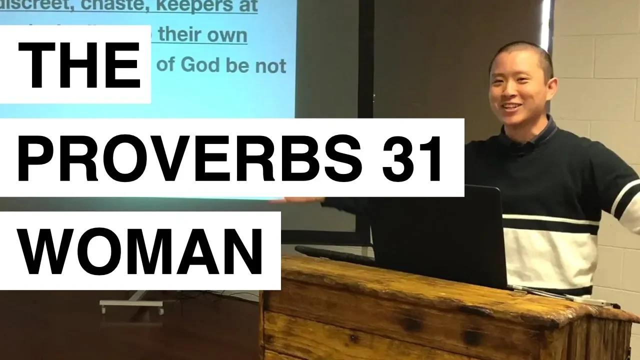 SUN: The Proverbs 31 Woman
