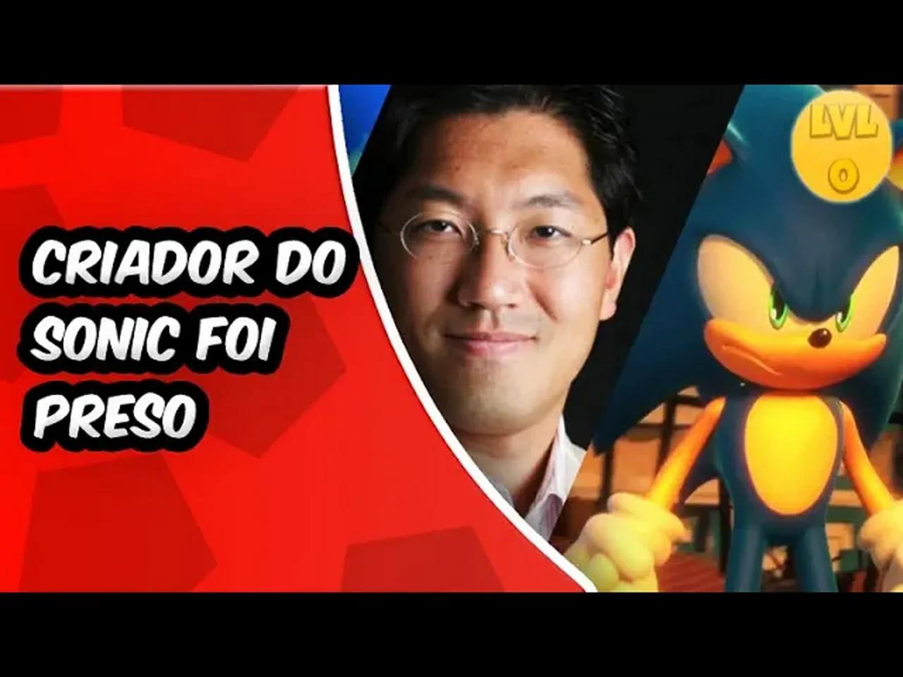 O Criador do Sonic Foi Preso
