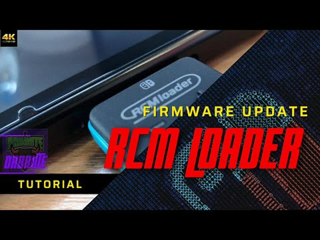 How To Update RCM Loader's Firmware