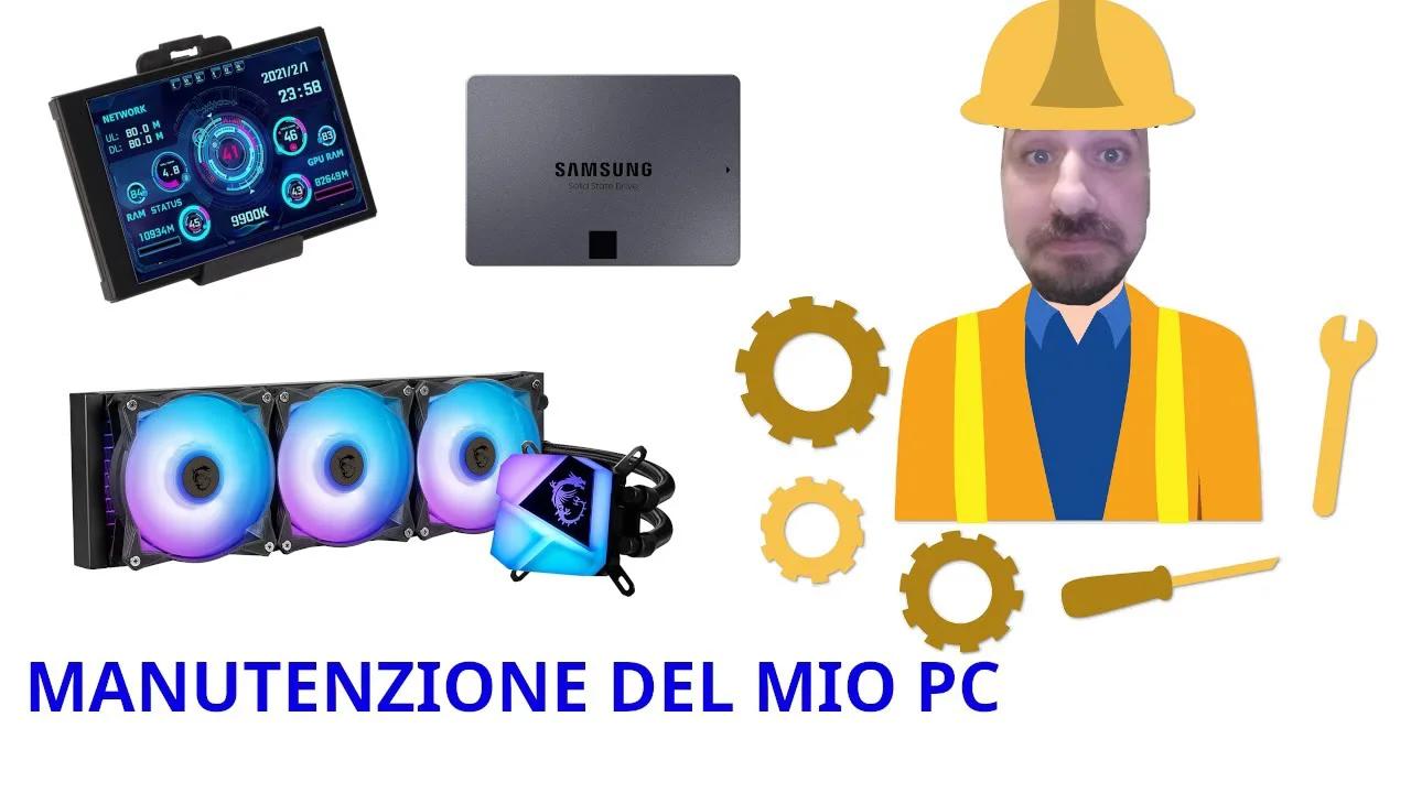MANUTENZIONE DEL MIO PC