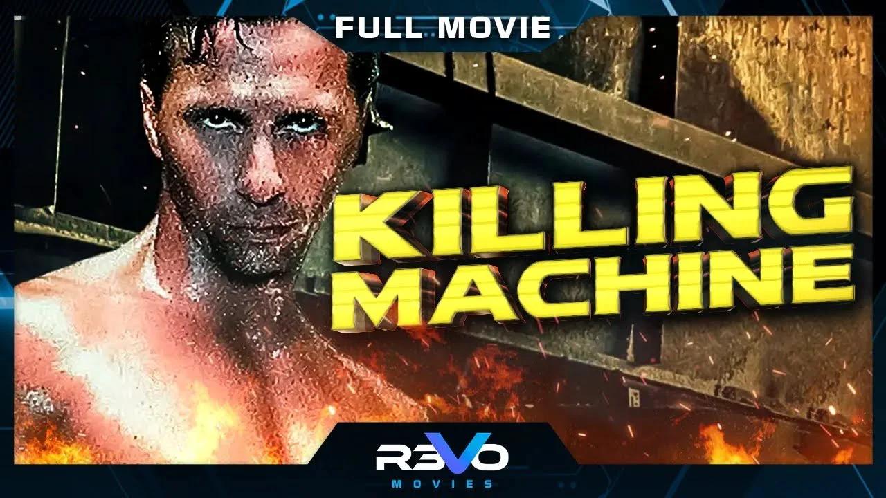 KILLING MACHINE HD FULL ACTION MOVIE IN ENGLISH