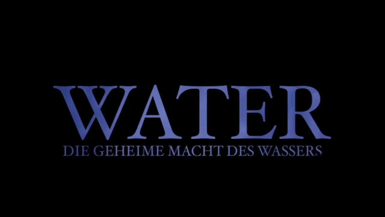 Water – Die Geheime Macht Des Wassers (Dokumentation Auf DVD/Blu-ray)