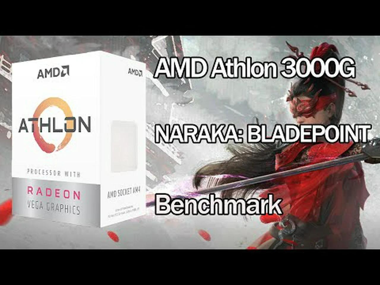 AMD Athlon 3000G NARAKA: Bladepoint APU Test (Stock & OC) Radeon Vega 3 ...