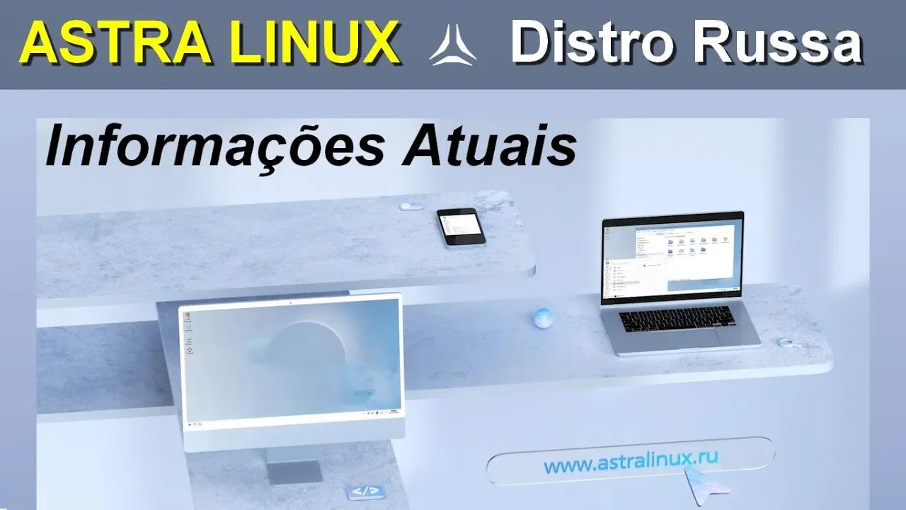 Astra Linux Distro Oficial da Rússia. Informações atuais.