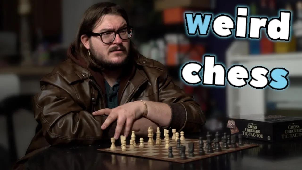 Weird Chess Variants