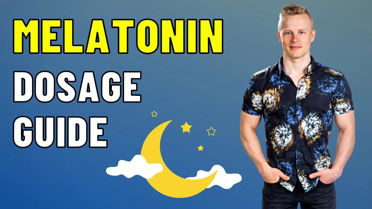 View of Melatonin Dosage Guide - How Much Melatonin and Frequency for Anti-Aging
