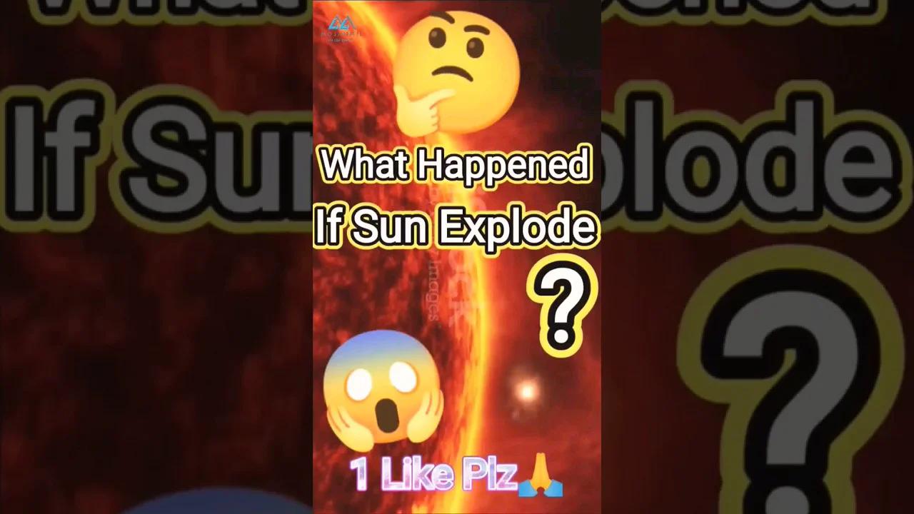 What If Sun Explode 💥 #education #science #news #sun #earth #facts # ...