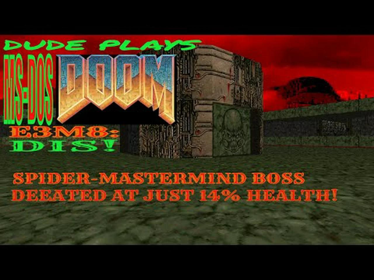 Dude plays MS DOS Doom E3M8 DIS 100%!