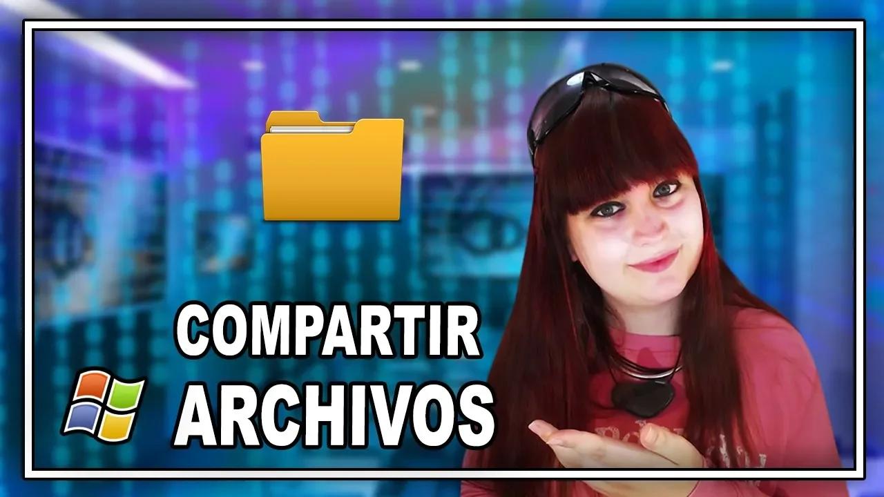 📁 Cómo COMPARTIR ARCHIVOS en WINDOWS 10 (sin programas, sin grupo hogar)